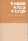 W rodzinie, w Polsce, w Europie : przewodnik metodyczny dla klasy V - Grzegorz Szymanowski