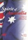 Spirit of Australia: Religion in Citizenship and National Life - Brian Howe, Alan Nichols