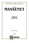 Songs, Vol 8: High Voice (French Language Edition) - Jules Massenet