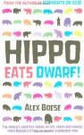 Hippo Eats Dwarf. Alex Boese - Alex Boese