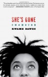 She's Gone - Kwame Dawes