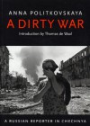 A Dirty War - Anna Politkovskaya