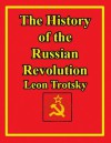 The History of the Russian Revolution (kindle) - Leon Trotsky