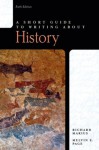 Short Guide to Writing About History, A (6th Edition) - Richard A. Marius, Melvin E. Page