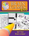 Brain Games for Kids: Get Your Brain in Gear! - Editors of Publications International Ltd.