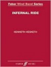 Kenneth Hesketh: Infernal Ride: Score and Parts - Kenneth Hesketh