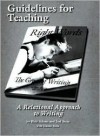 Guidelines for Teaching Right Words: A Relational Approach to Writing - Joel Stein, Blair Adams