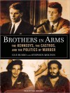 Brothers in Arms: The Kennedys, the Castros, and the Politics of Murder (MP3 Book) - Gus Russo, Stephen Molton, Paul Boehmer