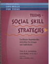 Teens: Social Skill Strategies: Facilitator Reproducible Activities for Groups and Individuals - Ester R A Leutenberg, Carol Butler