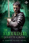 The Emerald Lily (Vampire Blood Book 4) - Juliette Cross