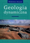 Geologia dynamiczna - Włodzimierz Mizerski