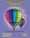 Phonics & Spelling, Book 3: Global Edition - Donald Kinney, Robert Kinney, Michael Kinney