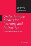 Understanding Models for Learning and Instruction:: Essays in Honor of Norbert M. Seel - Dirk Ifenthaler