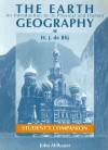 The Earth: An Introduction to its Physical and Human Geography [Student's Companion] - H.J. de Blij, Harm J. Blij, John Milbauer