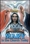 Mary in the Church Today - Bill McCarthy