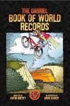 The Gabriel Book of World Records - Stories from the Tree House (GP Series) - Justin Matott, David Schiedt