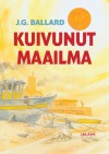 Kuivunut maailma - J.G. Ballard, Matti Rosvall