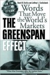 The Greenspan Effect: Words That Move the World's Markets - David B. Sicilia