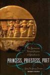 Princess, Priestess, Poet: The Sumerian Temple Hymns of Enheduanna - Betty De Shong Meador, John Maier