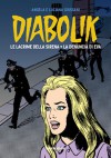 Diabolik gli anni d'oro n. 21: Le lacrime della sirena - La denuncia di Eva - Angela Giussani, Lino Jeva, Luciana Giussani, Enzo Facciolo, Flavio Bozzoli, Glauco Coretti