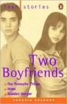 Two Boyfriends - Addison Wesley Longman