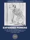 Expanded Powers: The FBI, the NSA, and the Struggle Between National Security and Civil Liberties in the Wake of 9/11 - Athan G. Theoharis