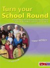 Turn Your School Round - Jenny Mosley