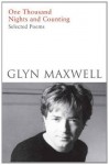 One Thousand Nights and Counting - Glyn Maxwell