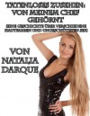 Tatenloses Zusehen: von meinem Chef gehörnt (Eine Geschichte über verschiedene Hautfarben und ungeschützten Sex) (German Edition) - Natalia Darque, Bianca Knight