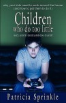 Children Who Do Too Little - Patricia Sprinkle