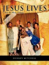 Jesus Lives - Shirley Mitchell