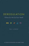 Deregulation: Where Do We Go from Here? - Paul L. Joskow