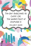 The Boy Ranchers in Camp; Or, The Water Fight at Diamond X - Willard F. Baker