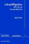 Ludwig Wittgenstein: Half-Truths and One-And-A-Half-Truths - Jaakko Hintikka