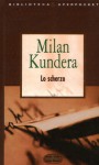 Lo scherzo - Milan Kundera