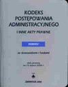 Kodeks postępowania administracyjnego i inne akty prawne. Przepisy. Ze skorowidzem i hasłami. - Ewa Płacheta