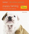 Puppy Taming: The Easy Route To A Happy, Obedient Dog - Caroline Davis