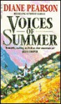 Voices of Summer - Diane Pearson