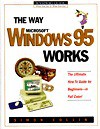 The Way Microsoft Windows 95 Works - S.M.H. Collin, Simon Collin