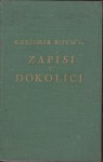 Zapisi u dokolici - Krešimir Kovačić