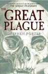 The Great Plague - Stephen Porter