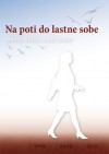 Na poti do lastne sobe - Milica Antič Gaber