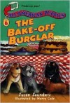 The Bake-off Burglar - Susan Saunders, Henry Cole