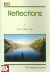 Reflections: Five Pieces for Guitar - Tony Skinner