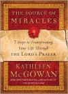 The Source of Miracles Publisher: Touchstone - Kathleen McGowan