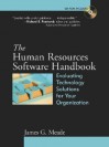 The Human Resources Software Handbook: Evaluating Technology Solutions for Your Organization [With CDROM] - James G. Meade