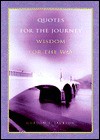 Quotes for the Journey, Wisdom for the Way - Gordon S. Jackson