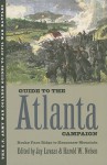 Guide to the Atlanta Campaign: Rocky Face Ridge to Kennesaw Mountain - Jay Luvaas