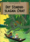 Det sönderslagna örat - Hergé, Björn Wahlberg