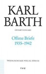 Karl Barth Gesamtausgabe V. Briefe: Offene Briefe 1935-1942 - Hans-Peter Hasse, Diether Koch